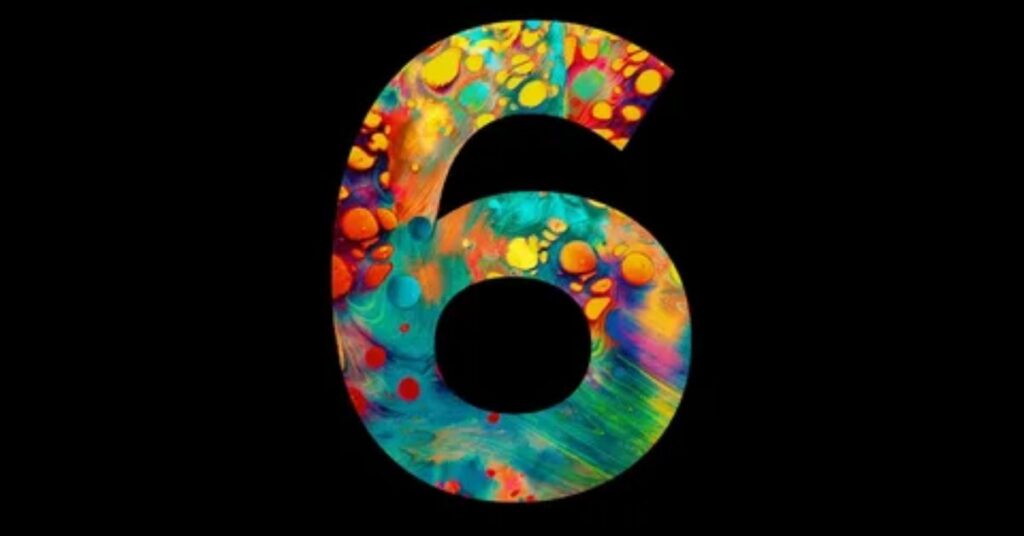 The Spiritual Meaning of Number 6